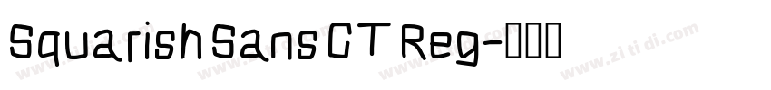 Squarish Sans CT Reg字体转换